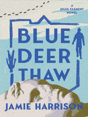 cover image of Blue Deer Thaw